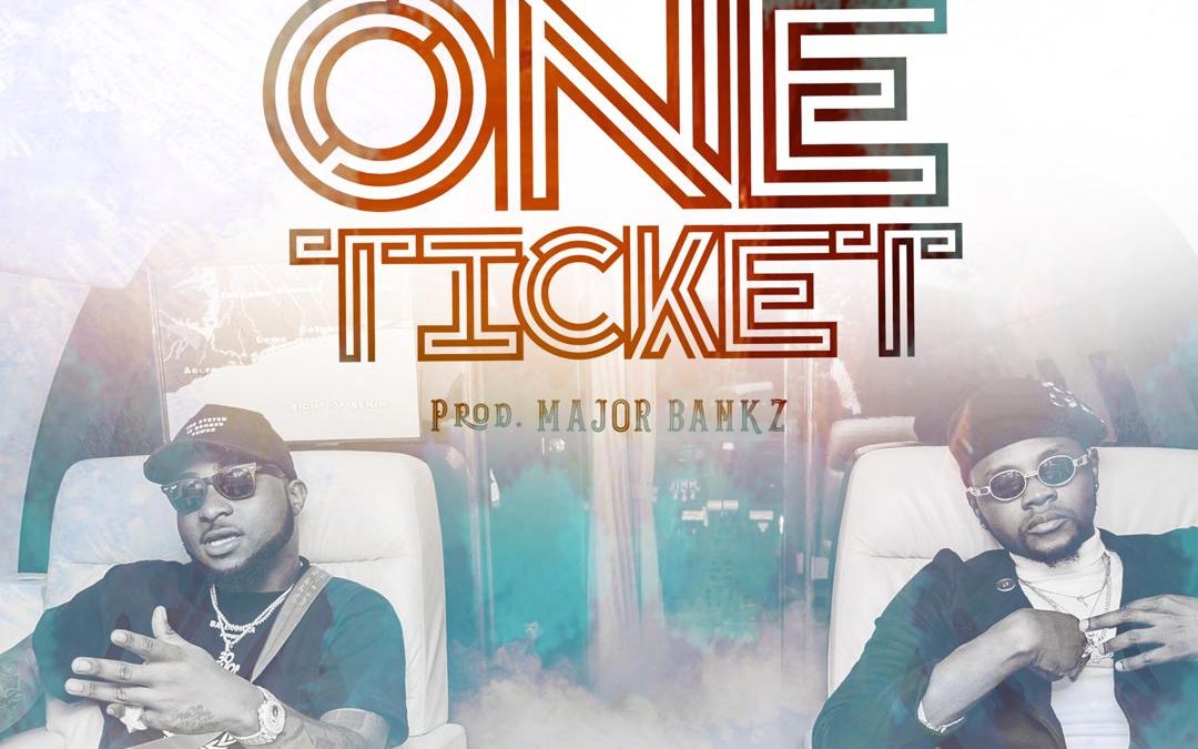 Kizz Daniel ft. Davido – One Ticket